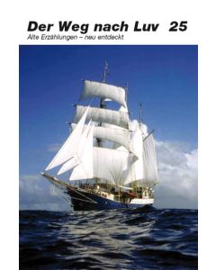 Der Weg nach Luv - Band 25