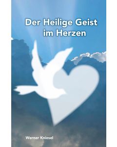 Der Heilige Geist im Herzen