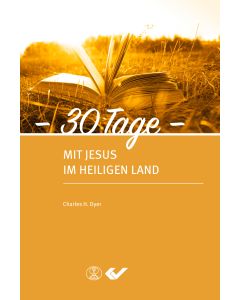30 Tage mit Jesus im Heiligen Land