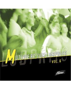 Motiviert zum Lobpriis 6