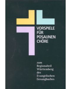 Vorspiele für Posaunenchöre