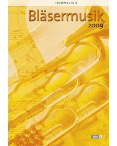 Bläsermusik 2009 - Trompete in B