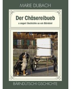 Der Chäsereibueb