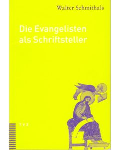 Die Evangelisten als Schriftsteller