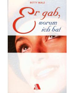 Er gab, worum ich bat (Occasion)