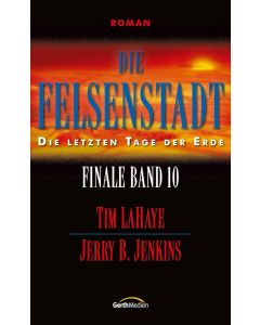 Die Felsenstadt - Finale Band 10 (Occasion)