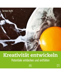 Kreativität entwickeln