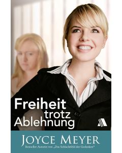 Freiheit trotz Ablehnung (Occasion)