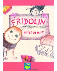 Fridolin hilfst du mir?