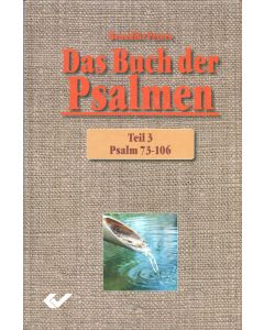 Das Buch der Psalmen Teil 3, Psalm  73-106 (Occasion)