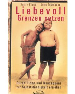 Liebevoll Grenzen setzen (Occasion)