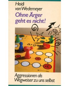 Ohne Ärger geht es nicht! (Occasion)