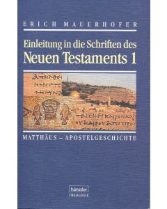 Einleitung in die Schriften des Neuen Testament Band 1 (Occasion)