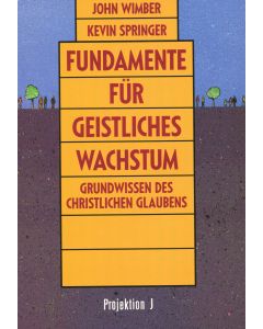 Fundamente für geistliches Wachstum (Occasion)