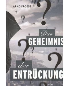 Das Geheimnis der Entrückung (Occasion)
