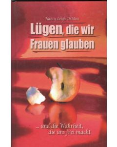 Lügen, die wir Frauen glauben  (Occasion)