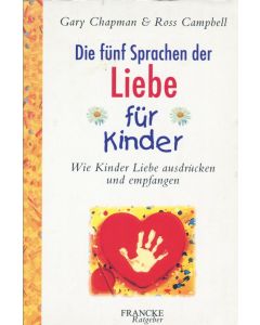 Die fünf Sprachen der Liebe für Kinder (Occasion)