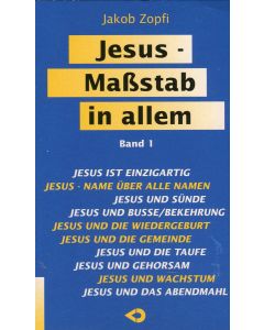 JESUS - Massstab in allem (Occasion) Bd. 1