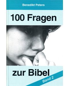  100 Fragen zur Bibel  Bd. 2  (Occasion)