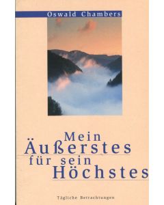 Mein Äußerstes für sein Höchstes (Occasion)