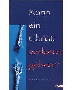 Kann ein Christ verloren gehen (Occasion)
