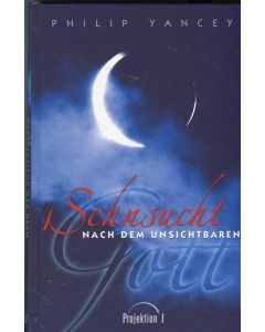 SEHNSUCHT nach dem unsichtbaren GOTT (Occasion)