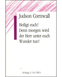 Heiligt euch! Denn morgen wird der Herr Wunder unter euch tun! (Occasion)