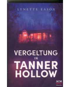 Vergeltung in Tanner Hollow (Occasion)