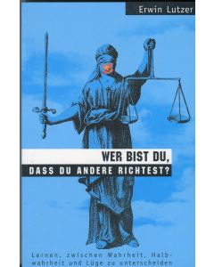WER bist du, dass du andere richtest (Occasion)