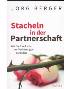 Stacheln in der Partnerschaft (Occasion)