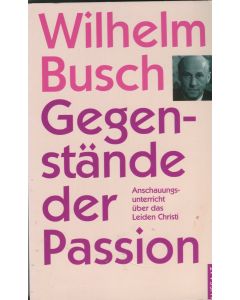 Gegenstände der Passion (Occasion)