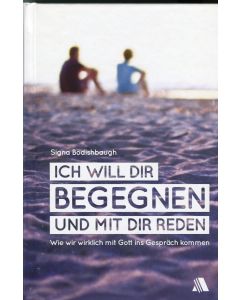Ich will dir begegnen und mit dir reden (Occasion)