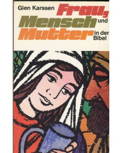 Frau,Mensch und Mutter (Occasion)