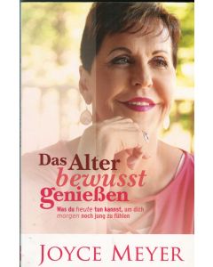 Das Alter bewusst geniessen (Occasion)