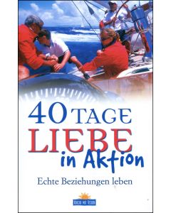  40 Tage Liebe in Aktion (Occasion)