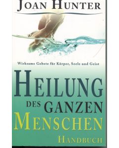 HEILUNG des ganzen Menschen (Occasion)