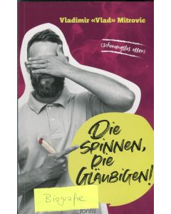 Die spinnen, die Gläubigen (Occasion)