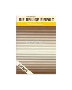 Die Heilige Einfalt - 49 Betrachtungen (Occasion)