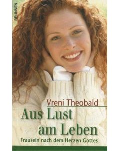 Aus Lust am Leben (Occasion)