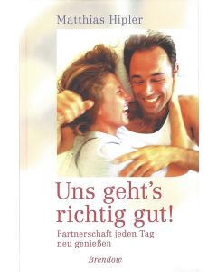 Uns geht's richtig gut! (Occasion)