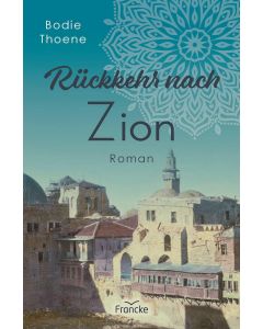 Rückkehr nach Zion Bd.3 (Occasion)