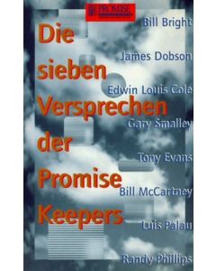Die sieben Versprechen der Promise Keepers (Occasion)