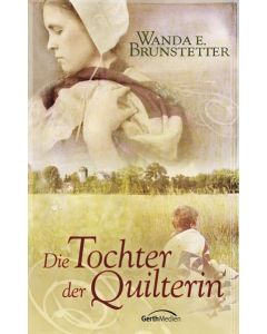 Die Tochter der Quilterin (Occasion)