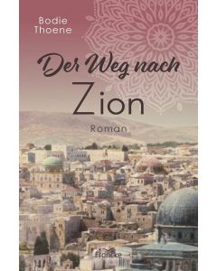 Der Weg nach Zion Bd.1 (Occasion)