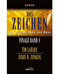 Das Zeichen - Finale Band 8 (Occasion)